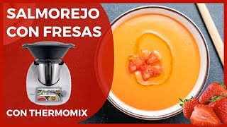 Cambia el clásico SALMOREJO CON FRESAS 🍓con Thermomix  El toque MÁS ORIGINAL 🤩​ [upl. by Kinnon]