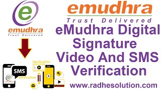 eMudhra Digital Signature Video And SMS Verification [upl. by Laroy412]