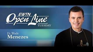 Open Line Tuesday  September 27 2022  St Vincent De Paul and the 14 Works of Mercy [upl. by Raynah]