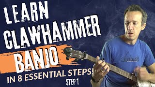 How to Play Clawhammer Banjo in 8 Essential Steps STEP 1 [upl. by Ardni]