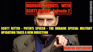 SCOTT RITTER  PUTINS SPEECH  THE UKRAINE SPECIAL MILITARY OPERATION TAKES A NEW DIRECTION [upl. by Groves]