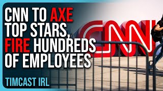 CNN To AXE Top Stars FIRE HUNDREDS Of Employees Woke Media Is DYING [upl. by Nalorac262]