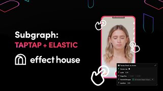 👆 TapTap Elastic Template Effect House Subgraph  Tutorial [upl. by Aicnom57]