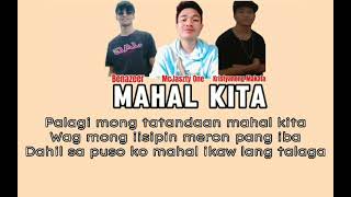 MAHALKITAMcJszty One ftBenazeerKristyanong Makata Lyrics Video [upl. by Etyak428]