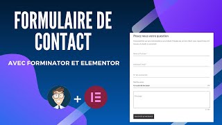 Formulaire de contact Wordpress  Elementor  Tutoriel complet sur Forminator [upl. by Drye63]