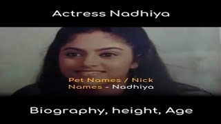 Actress Nadhiya Biography [upl. by Mair]