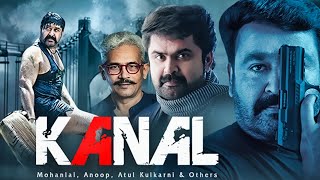 KANAL  Superhit South Thriller Movie in Hindi  Mohanlal Anoop Menon Atul Kulkarni [upl. by Adiesirb]