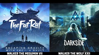 Escaping Gravity x Darkside Remix Mashup  TheFatRat amp More •Collab with Walker The Megumin VII• [upl. by Etnahsa131]