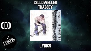 Celldweller  Tragedy  Lyrics [upl. by Haggai]