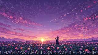 chammak challo slowed  reverb  Akon amp Hamiska Iyer [upl. by Onavlis]