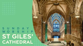 Morning Service from St Giles Cathedral at 11am on the 22nd Sunday after Trinity [upl. by Aiyot]