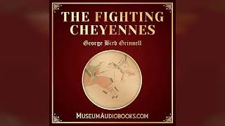 Review The Fighting Cheyennes  by George Bird Grinnell [upl. by Eindys787]