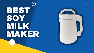 Top 3 Best Soy Milk Maker in 2023 [upl. by Araz812]