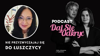 Nie przyzwyczajaj się do łuszczycy Dagmara Samselska [upl. by Andreas]