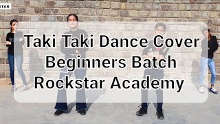 Taki Taki  Dance Cover  Rockstar Academy Chandigarh  Sameer rsa [upl. by Ailen]