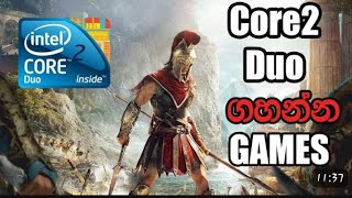 Core2 Duo gahanna gamepc games [upl. by Baptist]