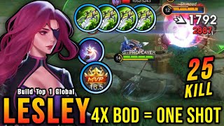 25 Kills One Shot Build Lesley with 4x Blade of Despair Build  Build Top 1 Global Lesley  MLBB [upl. by Stauder529]