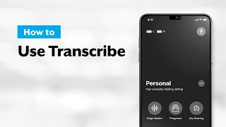 Learn How to Use Transcribe with Starkey Genesis AI [upl. by Feinberg]