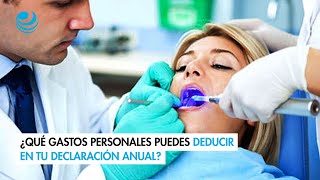 ¿Qué gastos personales puedes deducir en tu declaración anual [upl. by Atcele]