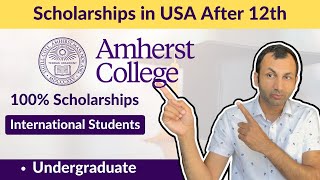 100 Scholarships for International Students at Amherst College  Undergraduate scholarships in USA [upl. by Margarita]