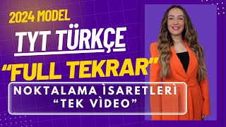 2024 TYT Türkçe Full Tekrar Kampı  NOKTALAMA İŞARETLERİ  TEK VİDEO  21GÜN [upl. by Enert601]