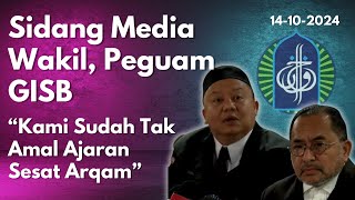 Sidang Media Wakil Peguam GISB Global Ikhwan Kami sudah tak amal aurad Muhammadiah lagi [upl. by Ojoj657]