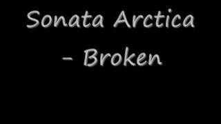 Sonata ArcticaBroken with lyrics [upl. by Bjork]