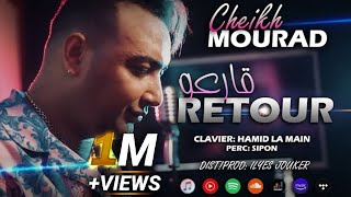 Cheikh Mourad  Retour 9ar3o  قارعو شراه  جايكمbeauté sauvage  Siyit w jarabt EXCLUSIVE LIVE©️ [upl. by Savdeep]