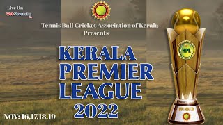 All Matches  Day 1  Kerala Premier League  2022 [upl. by Dyson]