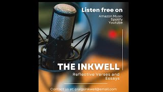 The Inkwell Reflective Verses and Essays PILOT EPISODE [upl. by Alcinia22]