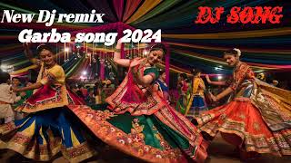 Dj Remix garba 2024  new dj garba song  dj song  remix song [upl. by Kean62]