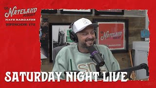 Nateland  Ep 172  Saturday Night Live [upl. by Nyrahtak334]