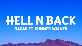 Bakar Summer Walker  Hell N Back Lyrics [upl. by Arebma]