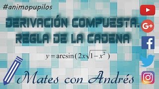 Derivadas compuestas  Regla de la cadena – Arcoseno de un producto de funciones con raíces [upl. by Idette386]