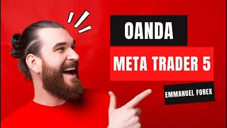 Oanda MT5  EMMANUEL FOREX OandaTrading [upl. by Enimsaj]