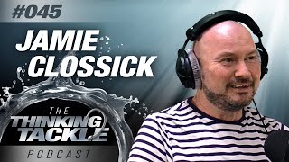 Korda Thinking Tackle Podcast 045​​​​​​  Jamie Clossick  Carp Fishing [upl. by Olotrab]