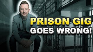 Prison Gig Goes Wrong  Stuart Mitchell Comedian [upl. by Cattan]