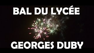 Bal du Lycée Georges Duby  150515 [upl. by Iolande]