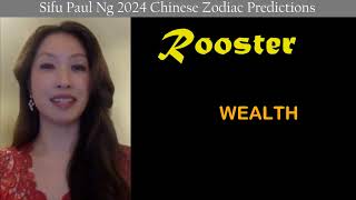 2024 Zodiac Predictions for Rooster people Fengshui Master Paul Ng 加拿大風水大師伍子明 [upl. by Ollopa]