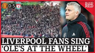 Oles at the Wheel  Liverpool fans chant after Manchester United 05 Liverpool [upl. by Yrem]