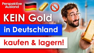 Warum Deutsche KEIN Gold in Deutschland kaufen und lagern sollten [upl. by Digdirb]