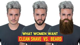 Clean Shave Vs Beard Do WOMEN Like Facial Hair [upl. by Pontone538]