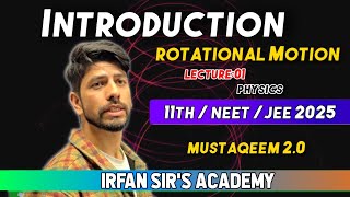 Introduction to Rotational Motion  11th physics  JEENEET CBSE 2025 [upl. by Sidran]