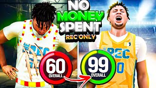 Going 60 to 99 Overall Playing ONLY REC in 1 Video NBA 2k24 No Money Spent [upl. by Nahtnoj]