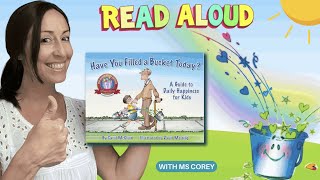 Have You Filled a Bucket Today 😊 By Carol McCloud 📖 READ ALOUD Picture Books Online by Ms Corey 💗 [upl. by Reinwald]