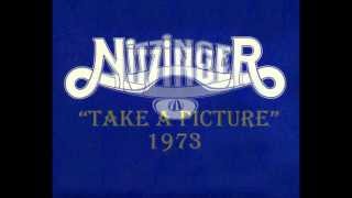 NITZINGER TAKE A PICTURE 1973 [upl. by Cory]