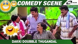 Dakki Doubble Thugandal  Yajamana Vishnuvardhan  Tennis Krishna Comedy Scene10 [upl. by Stephana592]