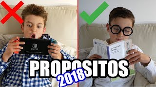 ¡PROPOSITOS 2018  EXPECTATIVAS VS REALIDAD [upl. by Niemad]