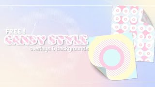 𓂃 ࣪˖ ִֶָ🎀 free candy style overlays amp background  ་༘࿐ [upl. by Rochkind]