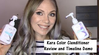 Kera Color Color  Clenditioner Review and Timeline Demo [upl. by Goldshlag]